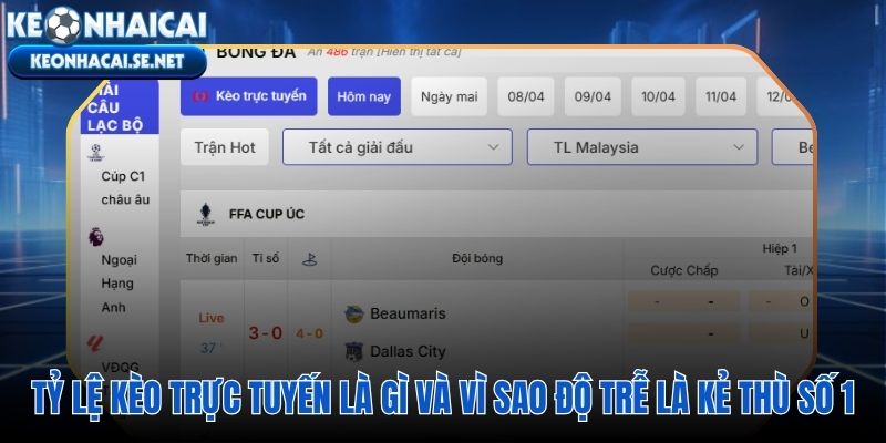 Tỷ lệ kèo trực tuyến và kẻ thù số 1 mang tên độ trễ